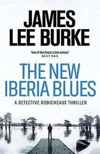 The New Iberia Blues (Dave Robicheaux 22)