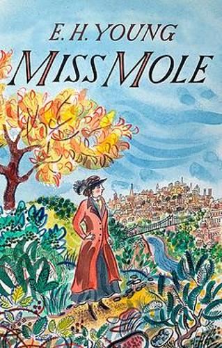 Miss Mole (Virago Modern Classics)