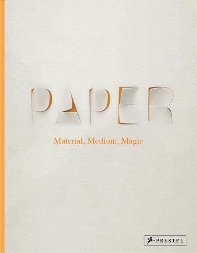 Paper: Material, Medium & Magic