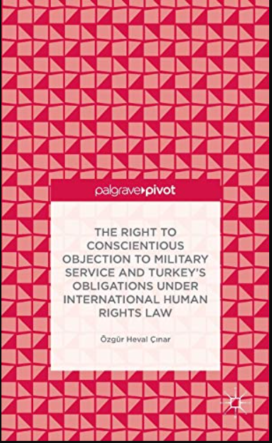 The Right to Conscientious Objection to Military Service and Turkeys O ...
