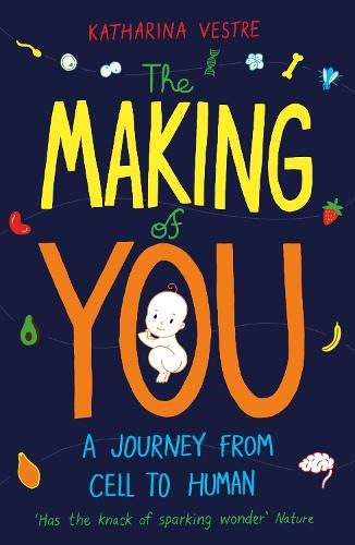 The  Making of You