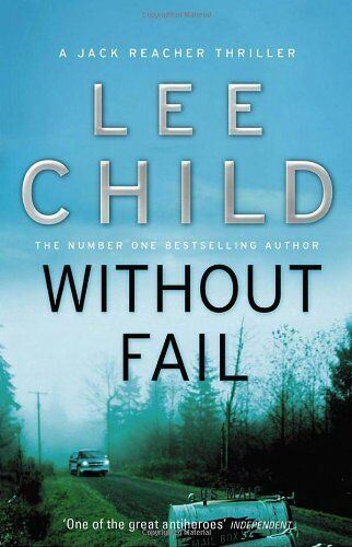 Without Fail: (Jack Reacher 6)
