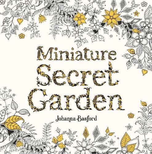 Miniature Secret Garden: Colouring Book