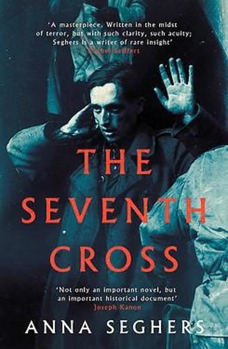 The Seventh Cross (Virago Modern Classics)