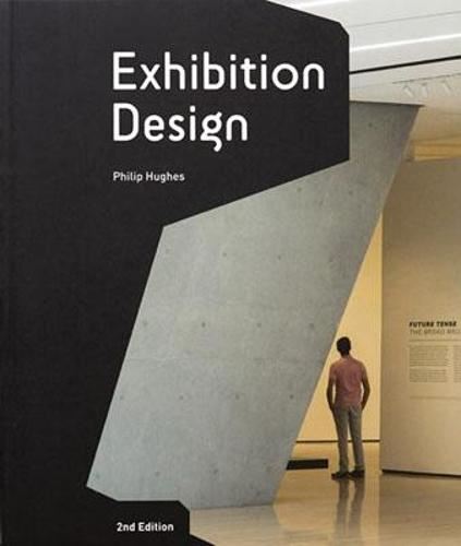 Exhibition Design Second Edition: An Introduction