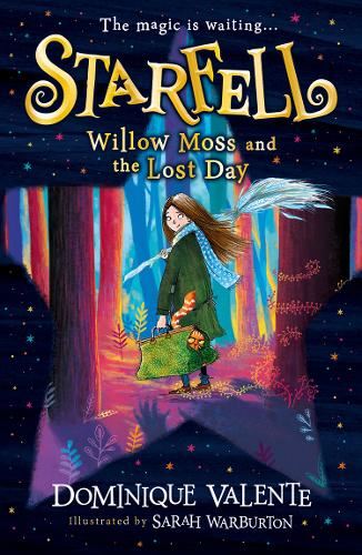Starfell: Willow Moss and the Lost Day: Starfell (1): Book 1