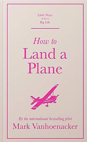 How to Land a Plane