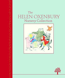 Heritage Classics: Helen Oxenbury Nursery Collection