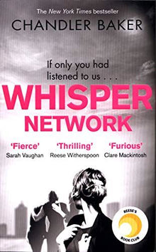 Whisper Network: A Reese Witherspoon x Hello Sunshine Book Club Pick
