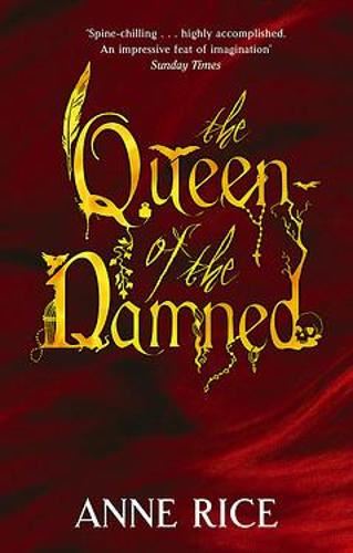 The Queen Of The Damned: Number 3 (Vampire Chronicles)