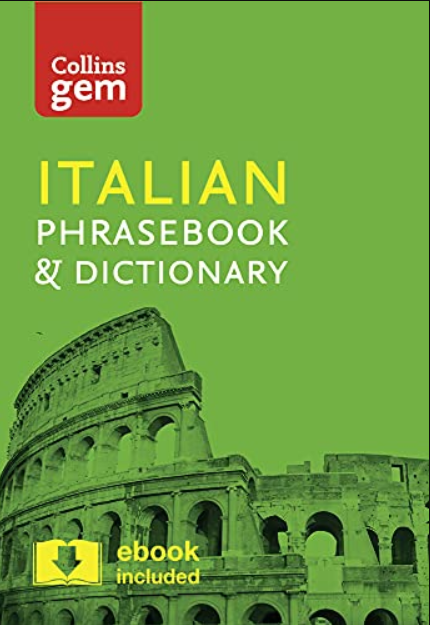 Collins Italian Phrasebook and Dictionary Gem Edition: Essential phrases and words in a mini, travel-sized format (Collins Gem)