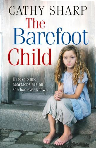 The Barefoot Child: Book 2 (The Children of the Workhouse)