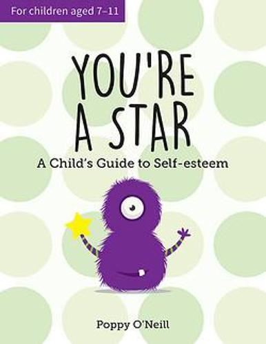 You're a Star: A Child’s Guide to Self-Esteem