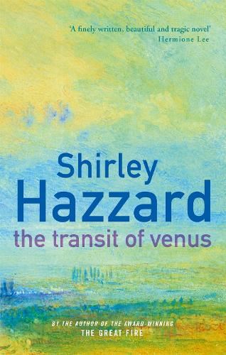The Transit Of Venus (Virago Modern Classics)