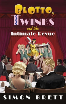 Blotto, Twinks and the Suspicious Guests