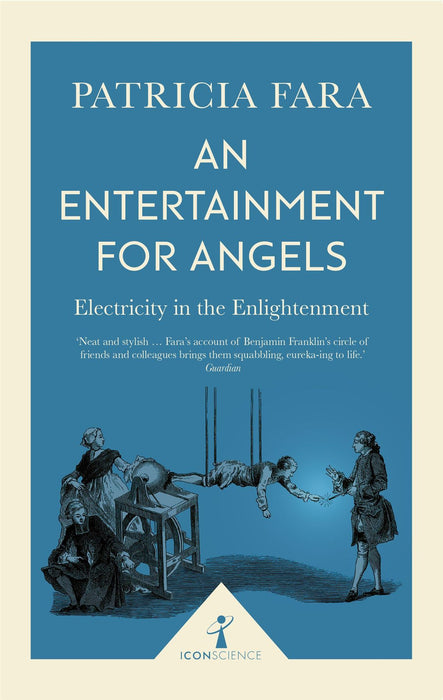 Entertainment for Angels: Electricity in the Enlightenment