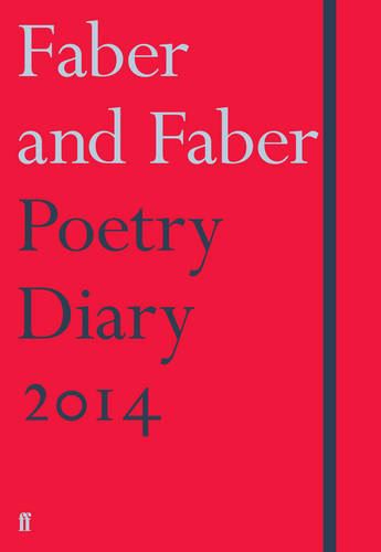 Faber and Faber Poetry Diary 2014: Crimson edition: Red Cover