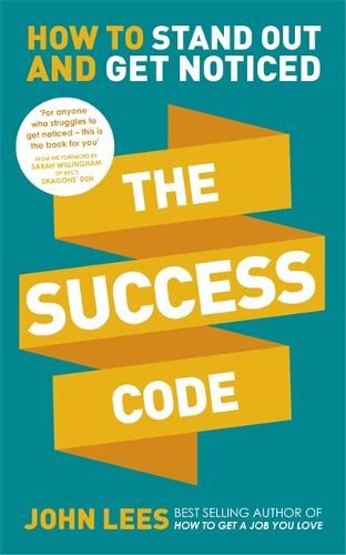 The Success Code: How to Stand Out and Get Noticed — smeikalbooks