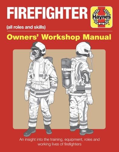 Haynes Manual: Firefighter Owners' Workshop Manual
