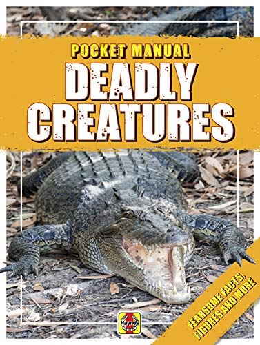 Deadly Creatures Haynes Pocket Manual (Pocket Manuals)