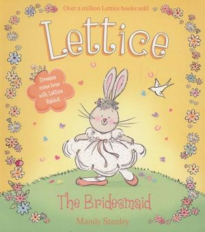 Lettice the Bridesmaid