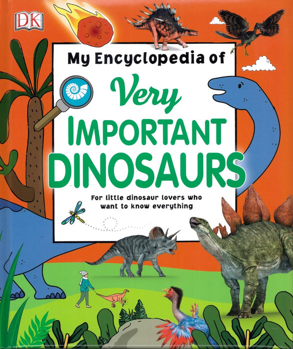Encyclopedia of Very Important Dinosaurs