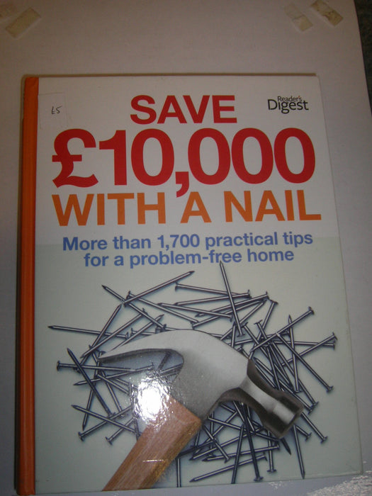 Reader's Digest: Save �10,000 With A Nail