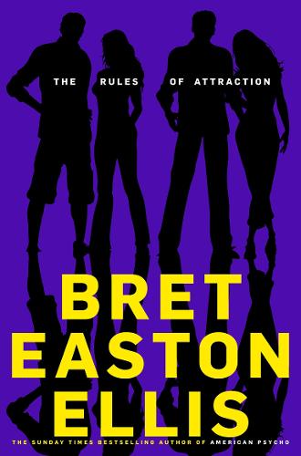 Easton Ellis: Rules Of Attractions