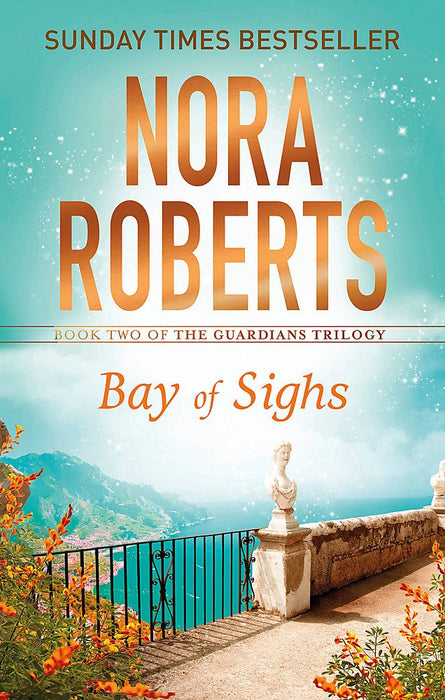 Roberts: Guardians Trilogy 2- Bay of Sighs