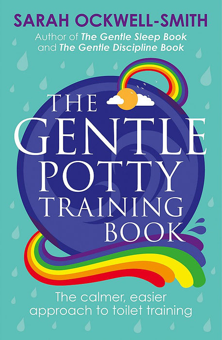 Ockwell-Smith: Gentle Potty Training Book: The calmer, easier approach to toilet training