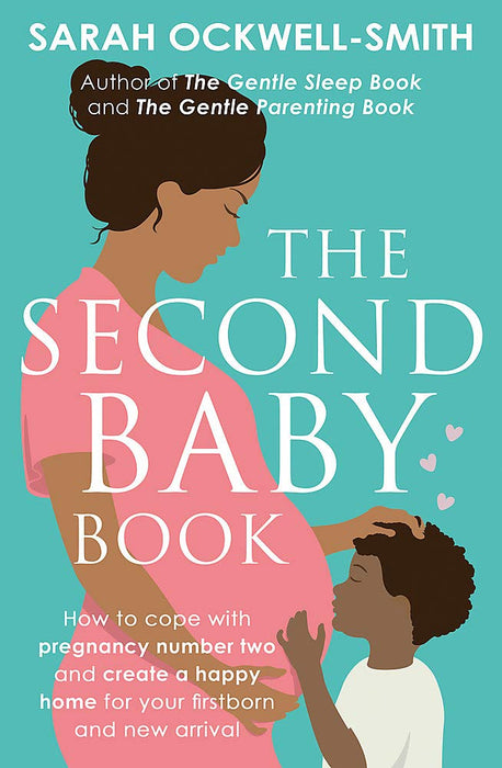 Ockwell-Smith: The Second Baby Book