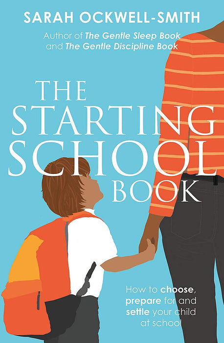 Ockwell-Smith: The Starting School Book