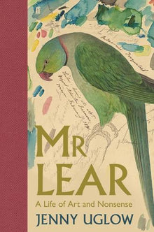 Mr Lear - A Life of Art & Nonsense