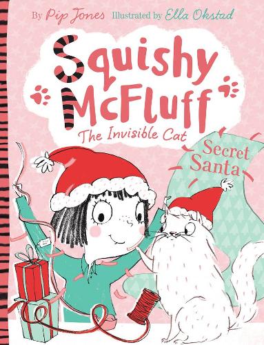 Squishy Mcfluff the Invisible Cat: Secret Santa
