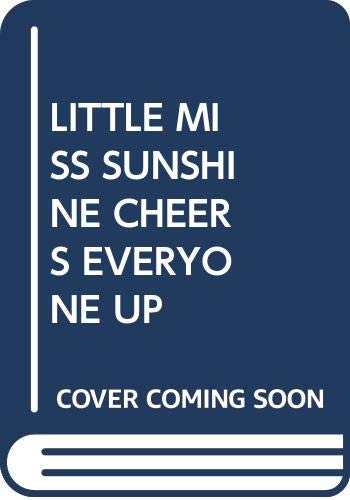 Mr Men: Little Miss Sunshine Cheers Everyone Up