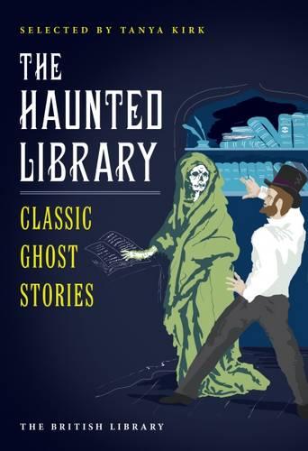 Haunted Library: Classic Ghost Stories