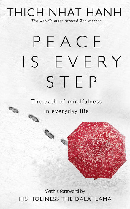 Hanh: Peace Is Every Step