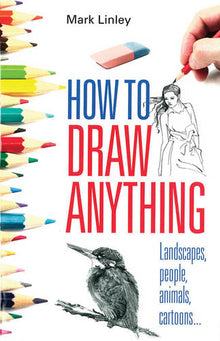 Right Way: How To Draw Anything