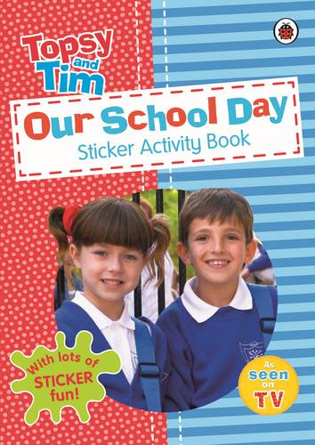 Topsy & Tim: Our School Day Sticker Activity Book