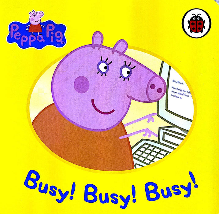 Peppa Pig: Busy! Busy! Busy!