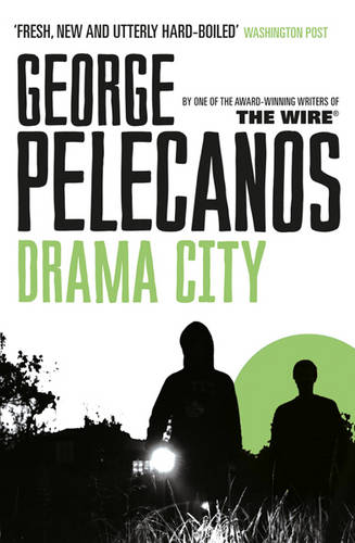 Pelecanos: Drama City (Blue)