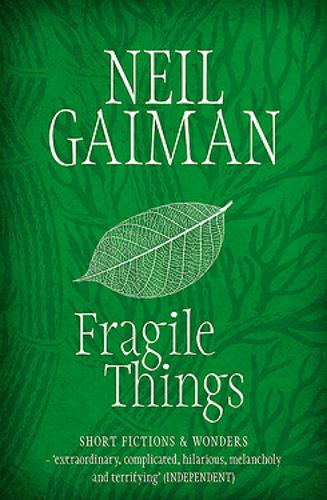 Gaiman: Fragile Things