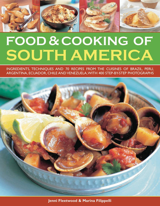 Food & Cooking of South America