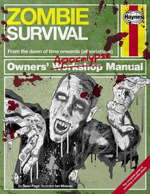 Haynes Zombie Survival Owners' Apocalypse Manual