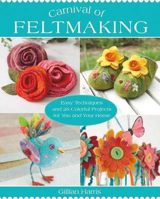 Carnival Of Feltmaking