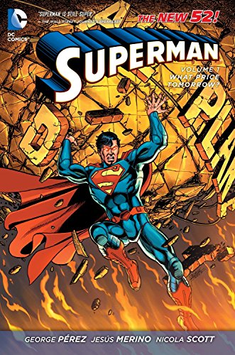 Superman Vol 1 : What Price Tomorrow ( The New 52)