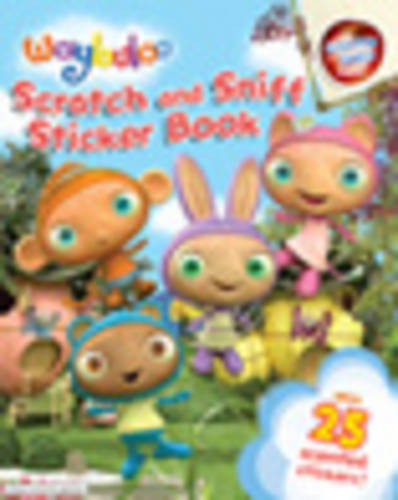 Waybuloo: Scratch & Sniff Sticker Book