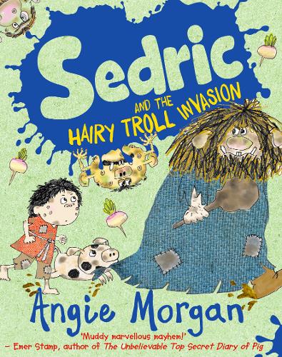 Sedric & the Hairy Troll Invasion