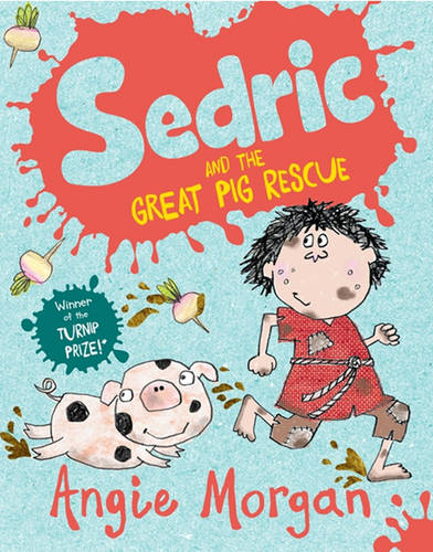 Sedric & the Great Pig Rescue