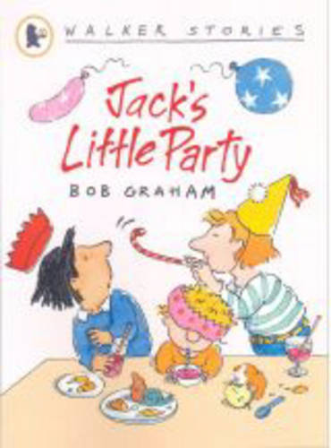 Walker Stories: Jack's Little Party